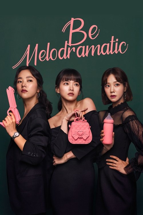 Be Melodramatic filmyzilla