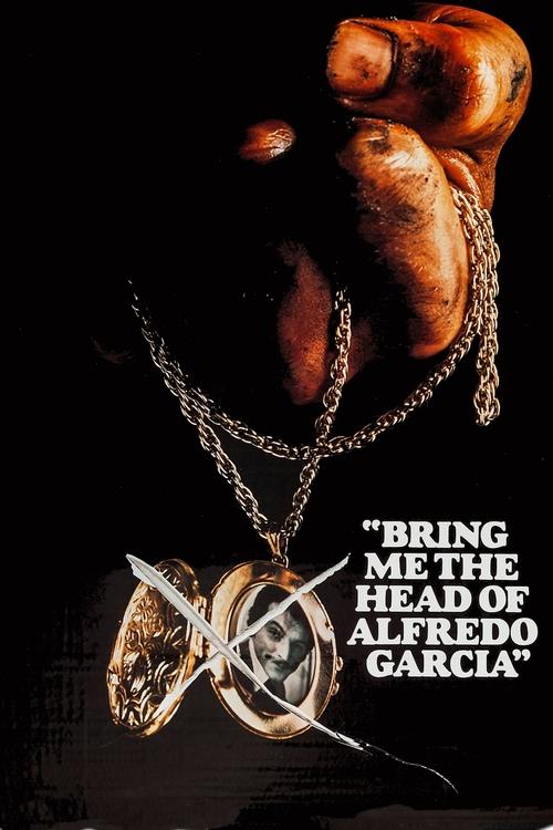 Bring Me the Head of Alfredo Garcia filmyzilla