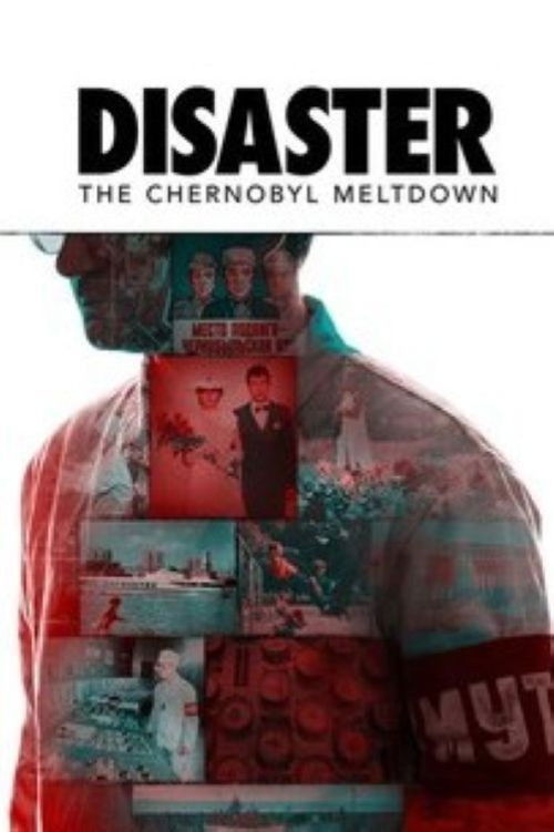 Disaster: The Chernobyl Meltdown filmyzilla