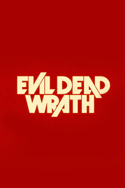 Evil Dead Wrath filmyzilla