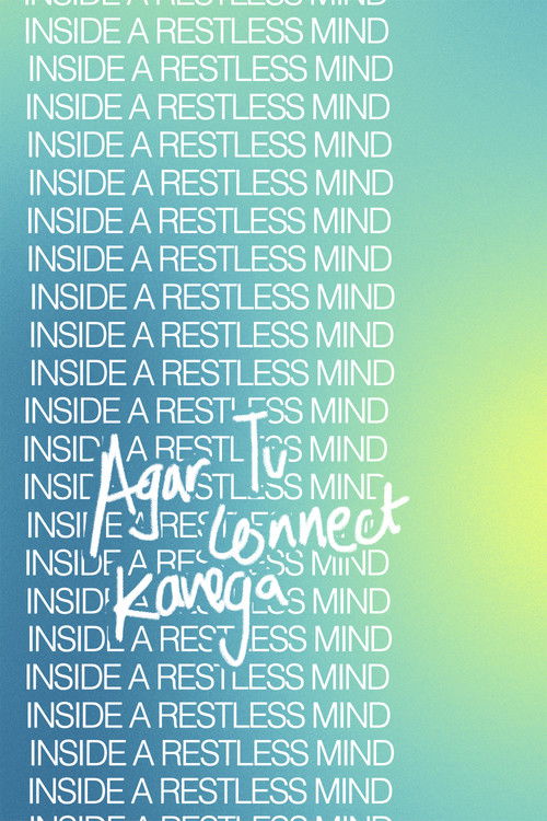Inside a Restless Mind filmyzilla