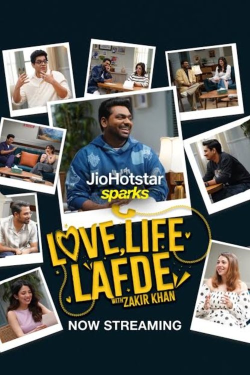 Love, Life, Lafde with Zakir Khan filmyzilla