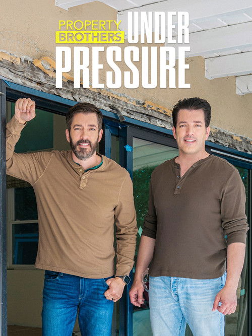 Property Brothers: Under Pressure filmyzilla
