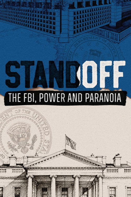 Standoff: The FBI, Power and Paranoia filmyzilla
