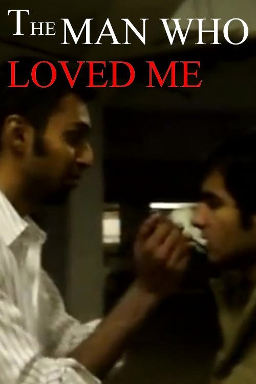 The Man Who Loved Me filmyzilla