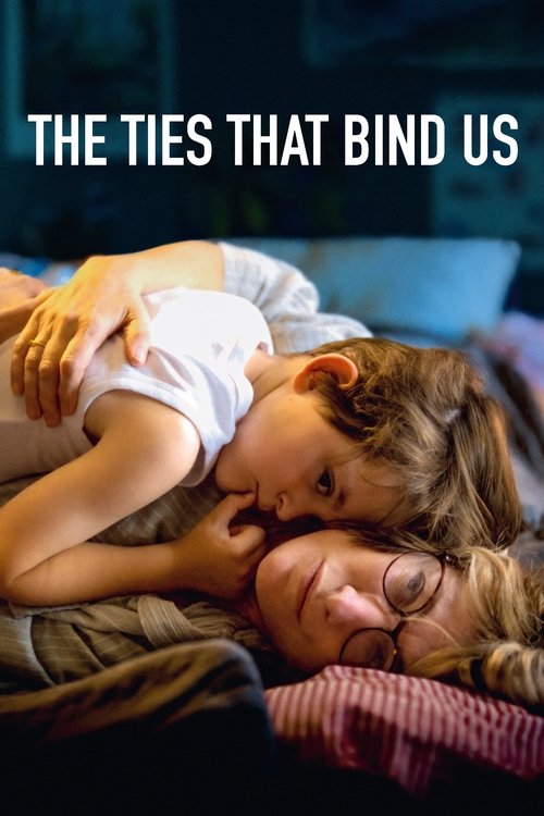 The Ties That Bind Us filmyzilla