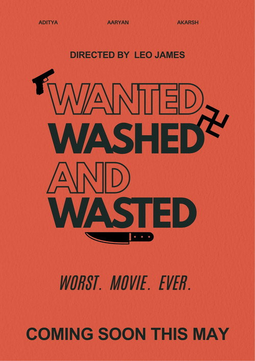 Wanted, Wasted And Washed. filmyzilla