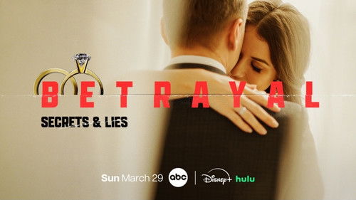 Betrayal: Secrets & Lies
