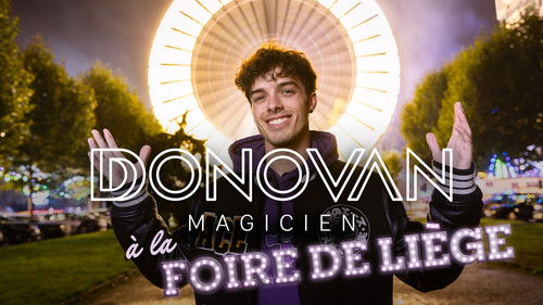 Donovan Magicien : À la foire de Liège