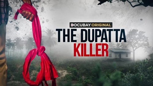 The Dupatta Killer