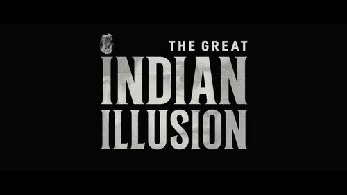 The Great Indian Illusion