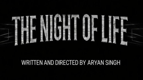 The Night of Life: Before You Think About It