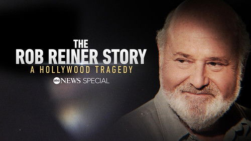 The Rob Reiner Story: A Hollywood Tragedy