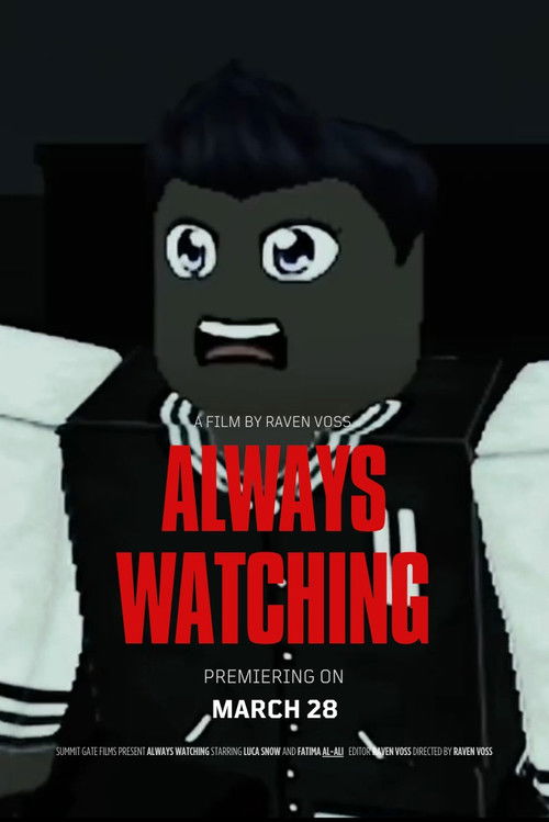 Always watching