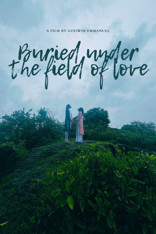 Buried Under the Field of Love