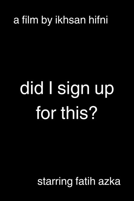 Did I Sign Up for This?