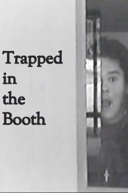 Trapped in the Booth
