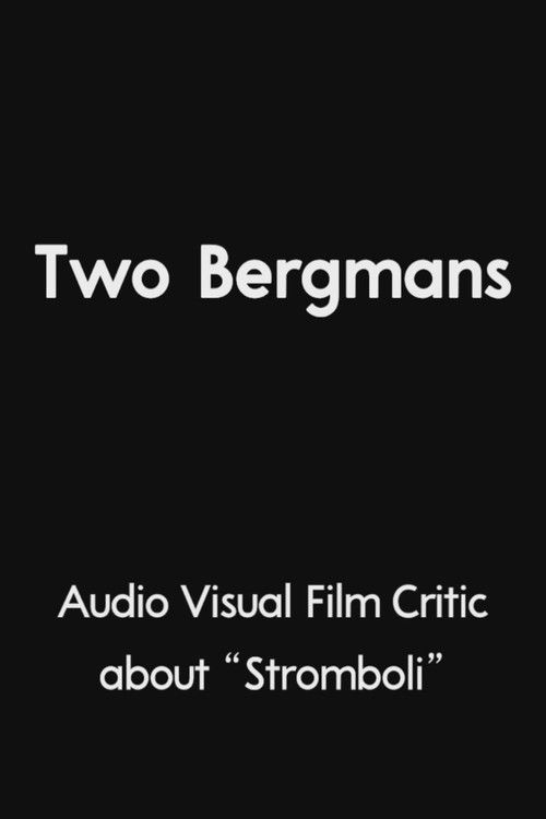Two Bergmans