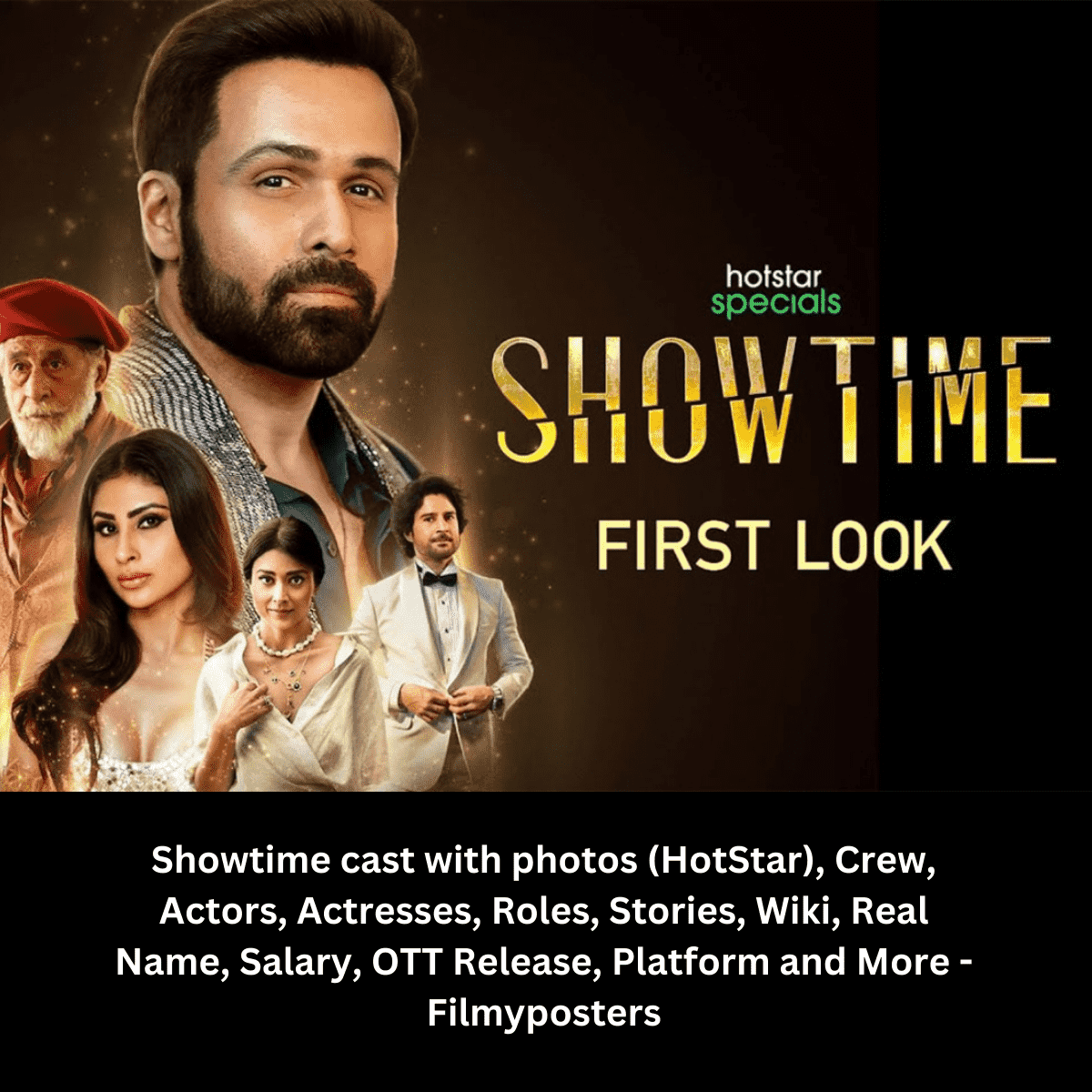 Showtime cast with photos (HotStar), Crew, Actors, Actresses, Roles, Stories, Wiki, Real Name, Salary, OTT Release, Platform and More - Filmyposters